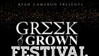 RYAN CAMERON PRESENTS: GREEK AND GROWN FESTIVAL 2022