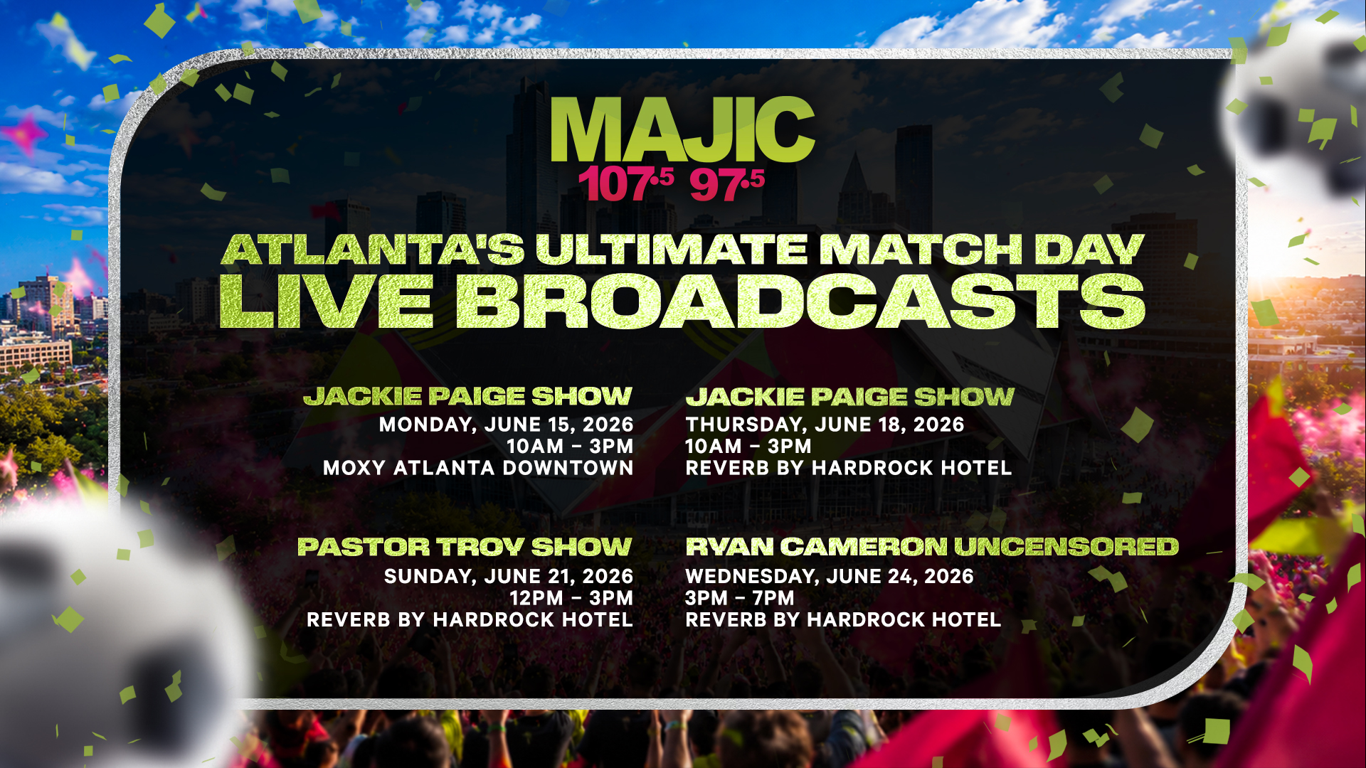 Promotional poster for live radio broadcasts of Atlanta's "ultimate match day" events, featuring the Jackie Paige Show, Pastor Troy Show, and Ryan Cameron Uncensored.