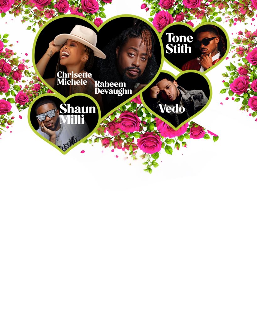 Collage of portraits featuring Chrisette Michele, Raheem Devaughn, Tone Stith, Shaun Milli, and Vedo surrounded by vibrant pink roses.