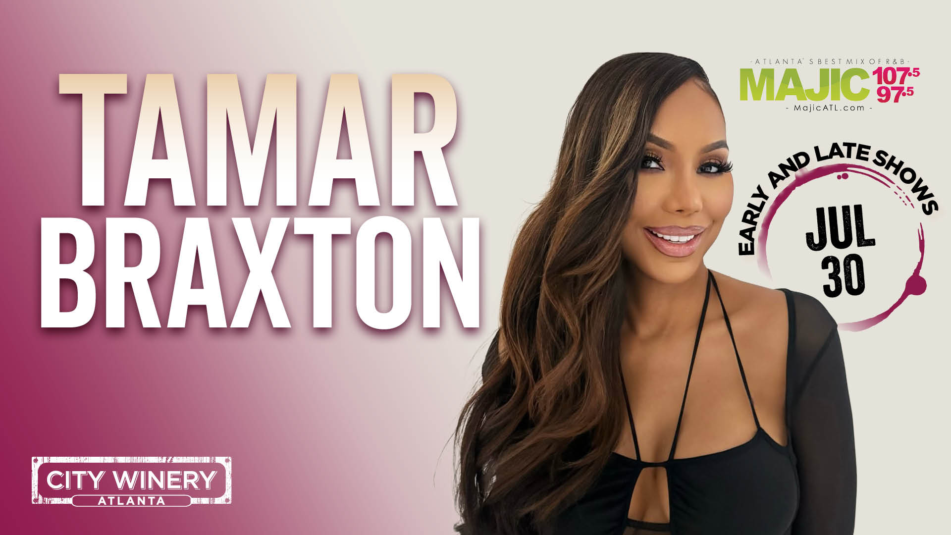 A smiling woman with long brown hair wearing a black halter top, posing in front of a pink background with the text "TAMAR BRAXTON" and event details.
