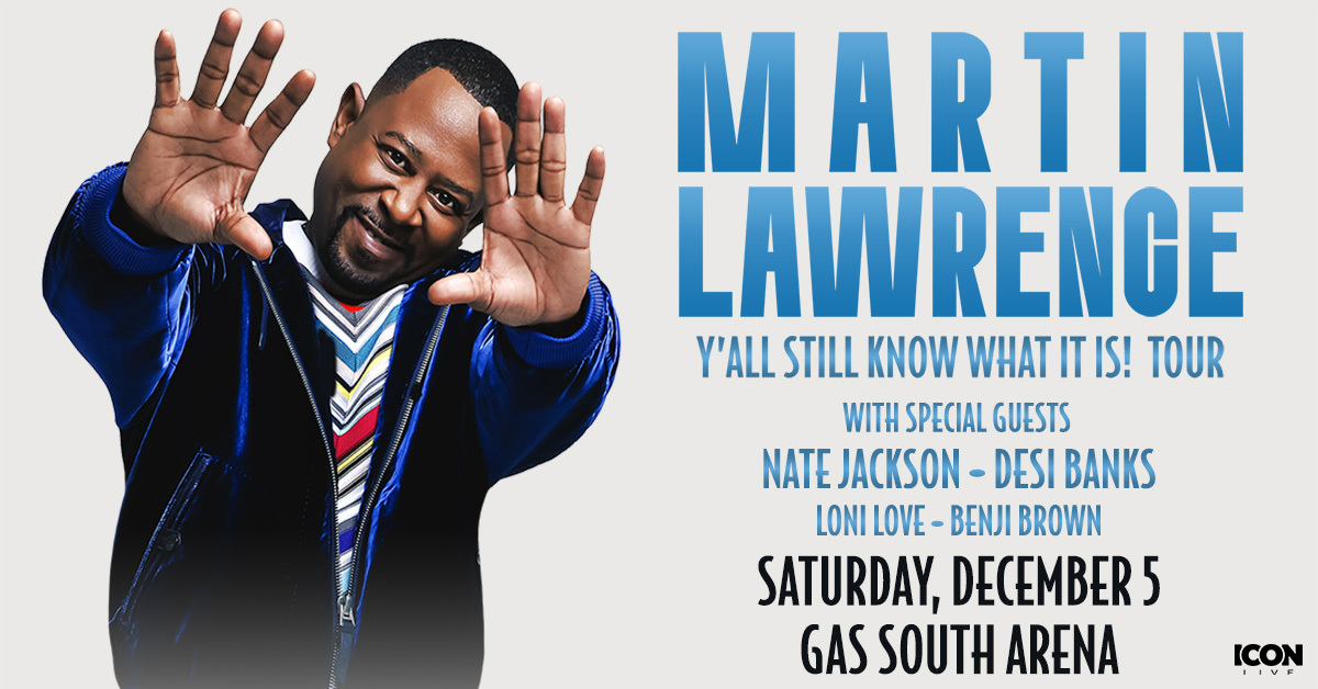 A smiling African American man in a blue and white striped jacket making a hand gesture, with text promoting a "Martin Lawrence Y'all Still Know What It Is! Tour" on December 5 at Gas South Arena.