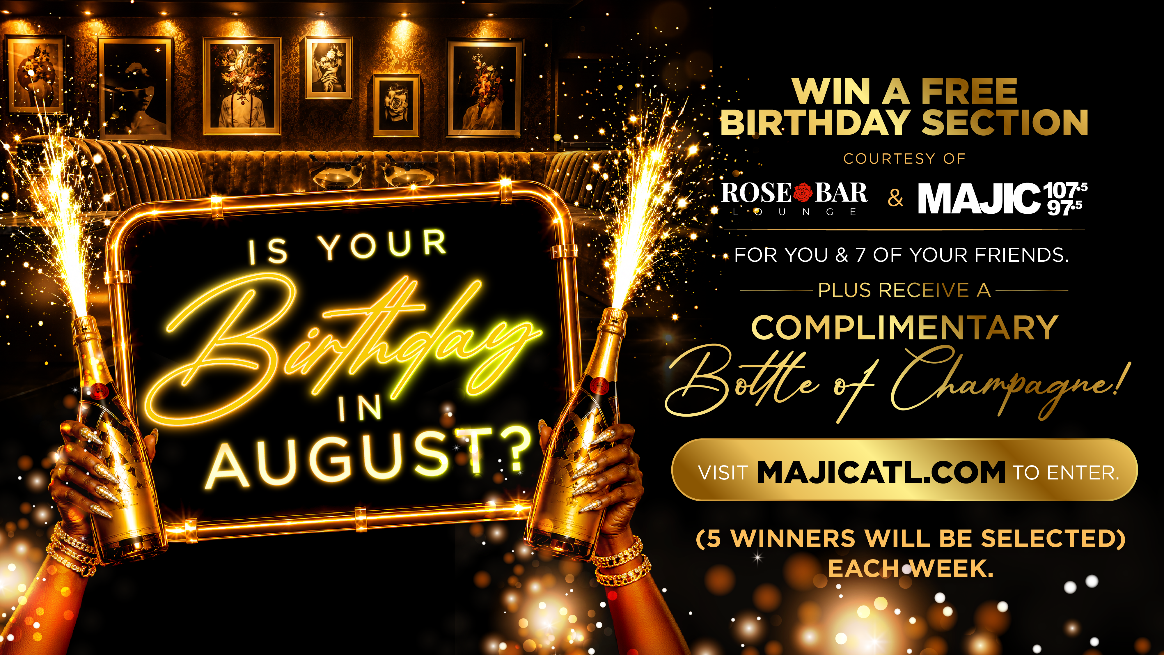 A golden-framed image of a champagne bottle and glasses against a dark background, with text promoting a birthday giveaway from Rose Bar and MAJIC 107.5 radio.