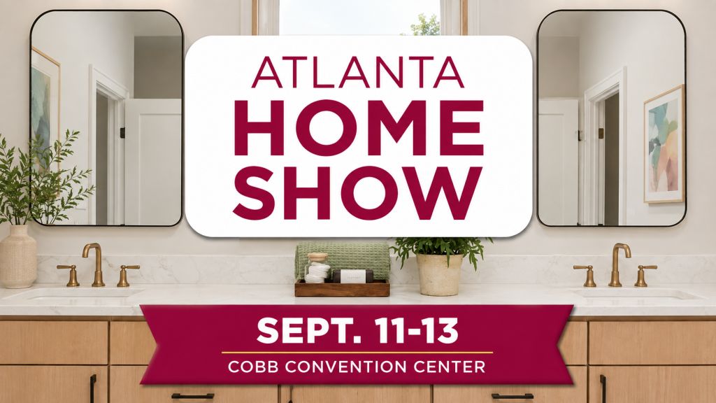 Atlanta Home Show banner with event details: September 11-13, Cobb Convention Center.